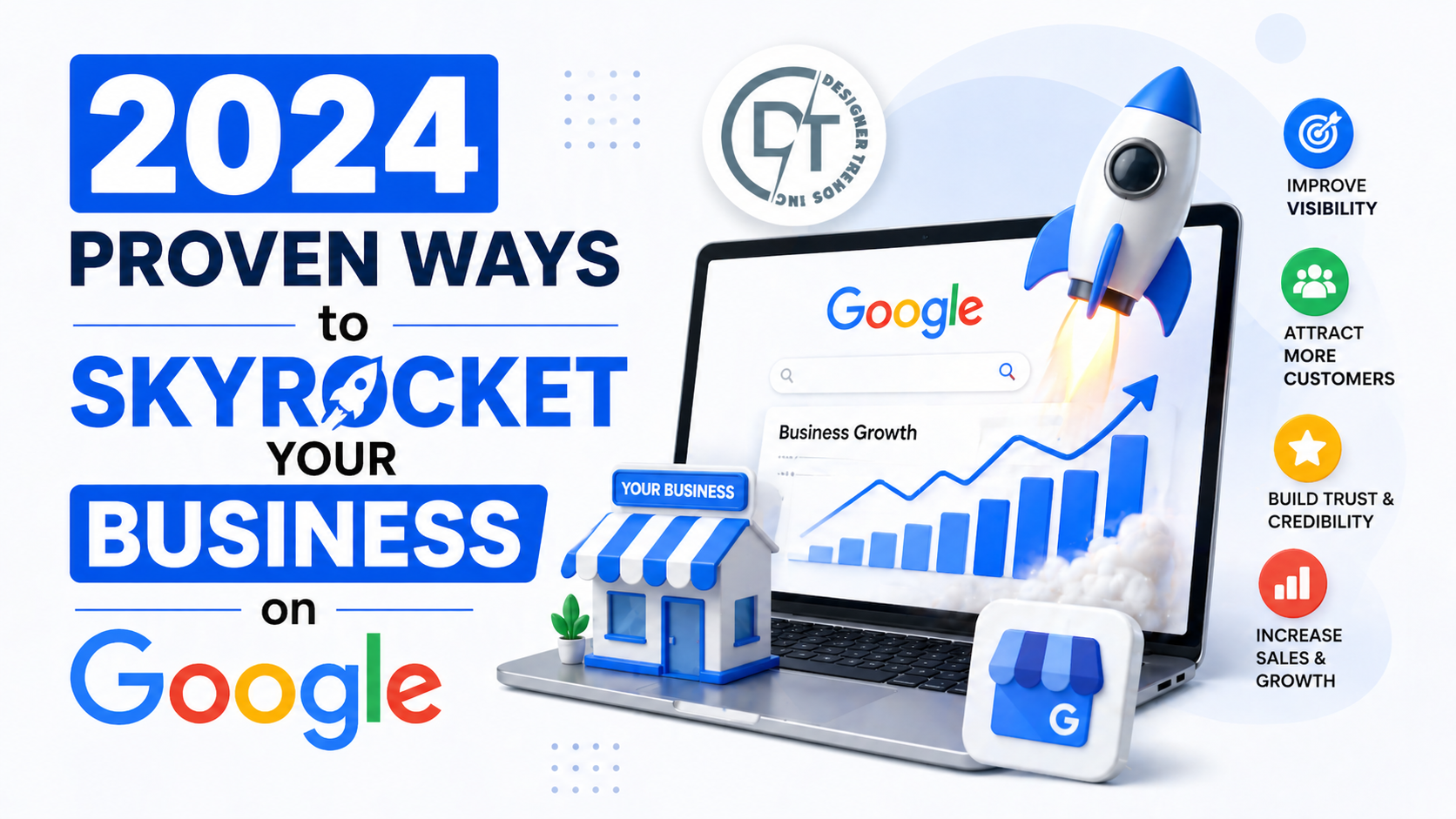 2024 Proven Ways to Skyrocket Your Business on Google